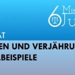Verjährungsfristen: Alles über Zeit und Fristen