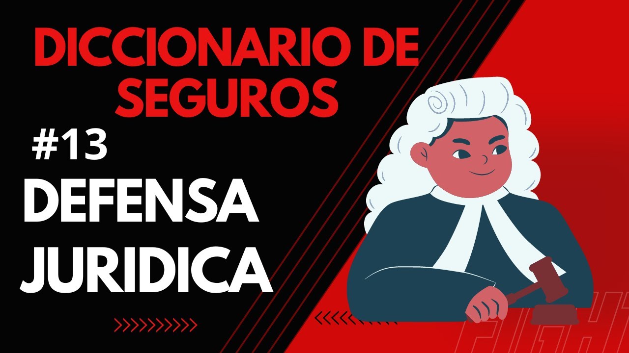 IlustraciÃ³n de un juez con mazo y texto 'Diccionario de Seguros' destacando defensa jurÃ­dica